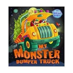  My Monster Dump Truck STEVE SMALLMAN Books