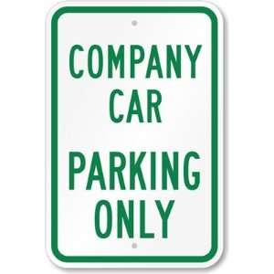  Company Car Parking Only Aluminum Sign, 18 x 12 Office 