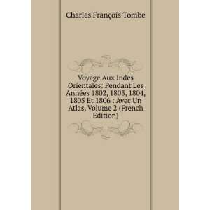   French Edition) Charles FranÃ§ois Tombe  Books