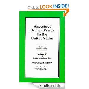 The International Jew Volume IV Aspects of Jewish Power in the United 