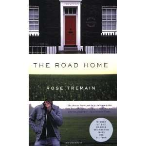  The Road Home A Novel [Paperback] Rose Tremain Books