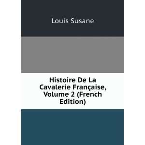   §aise, Volume 2 (French Edition) Louis Susane  Books