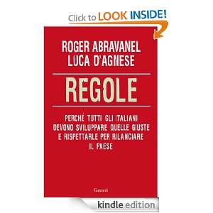 Regole (Saggi) (Italian Edition) Roger Abravanel, Luca DAgnese 