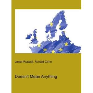  Doesnt Mean Anything Ronald Cohn Jesse Russell Books