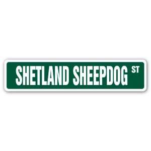 SHETLAND SHEEPDOG Street Sign dog puppy breeder yard beware warning 