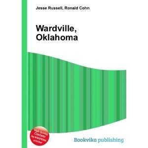 Wardville, Oklahoma Ronald Cohn Jesse Russell Books