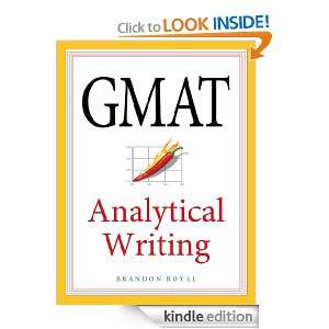 GMAT Analytical Writing Brandon Royal  Kindle Store