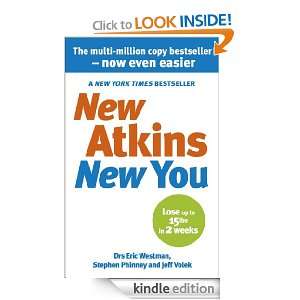 New Atkins For a New You Eric C. Westman, Stephen D,Volek, Jeff S 
