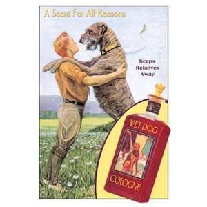 Wet Dog Cologne A Scent for All Reasons Wilbur Pierce. 12.00 inches 