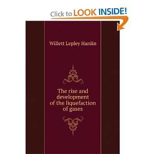   development of the liquefaction of gases Willett Lepley Hardin Books