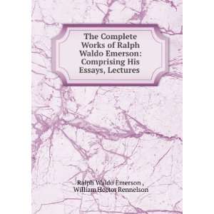   , Lectures . William Hector Rennelson Ralph Waldo Emerson  Books