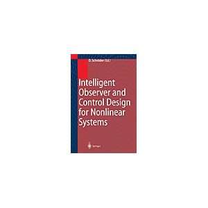  Intelligent Observer and Control Design for Nonlinear 