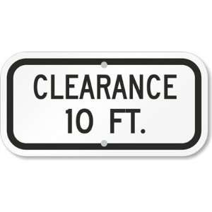    Clearance 10 Ft. Diamond Grade Sign, 12 x 6