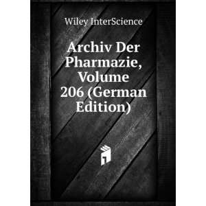   Der Pharmazie, Volume 206 (German Edition) Wiley InterScience Books