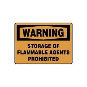 WARNING STORAGE OF FLAMMABLE AGENTS PROHIBITED Sign   10 x 14 Dura 