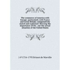   of the United States J P 1754 1793 Brissot de Warville Books