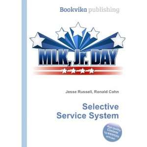  Selective Service System Ronald Cohn Jesse Russell Books