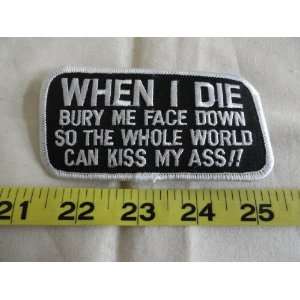  When I Die Bury Me Face Down Patch 