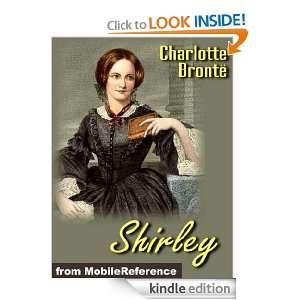 Shirley (Illustrated and Annotated) (Mobi Classics) Charlotte Bronte 