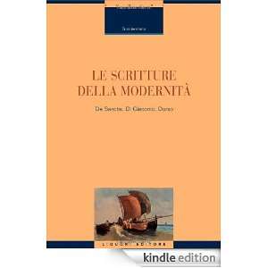Le scritture della modernità. De Sanctis, Di Giacomo, Dorso (Critica 