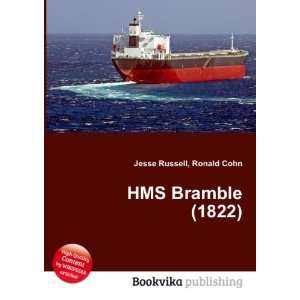  HMS Bramble (1822) Ronald Cohn Jesse Russell Books