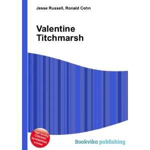 Valentine Titchmarsh Ronald Cohn Jesse Russell  Books