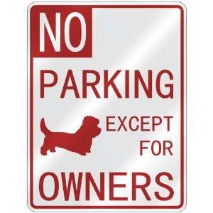   PARKING DANDIE DINMONT TERRIER EXCEPT FOR OWNERS  PARKING SIGN DOG