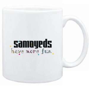 Mug White Samoyeds have more fun Dogs
