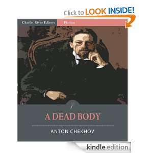 Dead Body (Illustrated) Anton Chekhov, Charles River Editors 