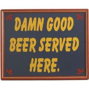 Damn Good Beer Framed Sign