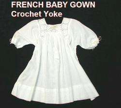 FRENCH Antique White LINEN Baby Gown~Crochet ROSETTES  