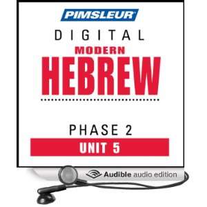  Hebrew Phase 2, Unit 05 Learn to Speak and Understand Hebrew 