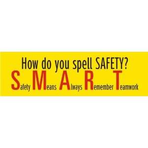  How do you spell Safety   SMART. Banner, 96 x 28 Office 