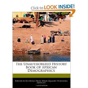   History Book of African Demographics (9781241093273) Ely Reyes Books