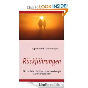 Rückführungen Leitfaden der Reinkarnationstherapie (German Edition 