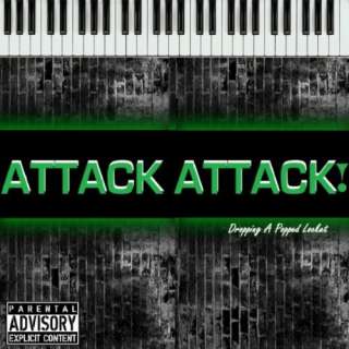  Attack Attack [Explicit] Dropping A Popped Locket