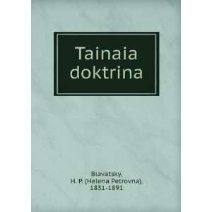   Russian language) H. P. (Helena Petrovna), 1831 1891 Blavatsky Books