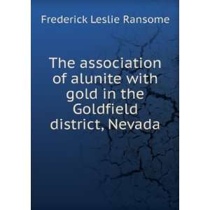   in the Goldfield district, Nevada Frederick Leslie Ransome Books