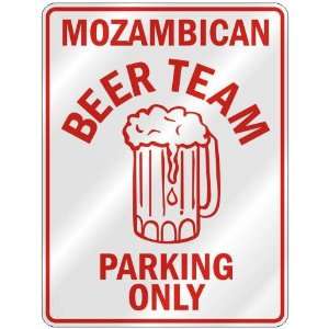   MOZAMBICAN BEER TEAM PARKING ONLY  PARKING SIGN COUNTRY 