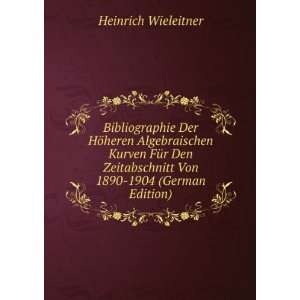  Bibliographie Der HÃ¶heren Algebraischen Kurven FÃ¼r 