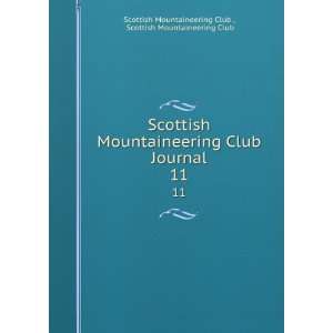 com Scottish Mountaineering Club Journal. 11 Scottish Mountaineering 