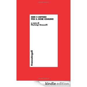 Idee e metodi per il bene comune (Economia   Monografie) (Italian 