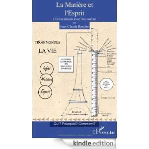 La Matière et lEsprit  Conversations avec moi même (French Edition 