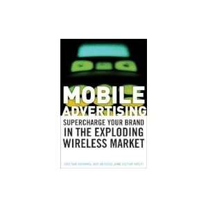  Mobile Advertising Supercharge Your Brand in the Exploding 