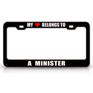 MY HEART BELONGS TO A MINISTER Occupation Metal Auto License Plate 