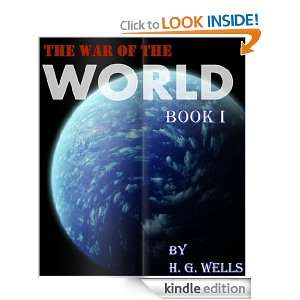The War of the Worlds Book 1  THE COMING OF THE MARTIANS (Annotated 