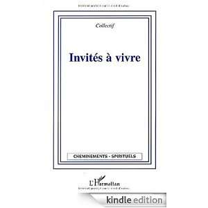 Invités à vivre (Cheminements spirituels) (French Edition 