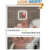 Learning iPad Programming A Hands on Guide to Building iPad Apps with 