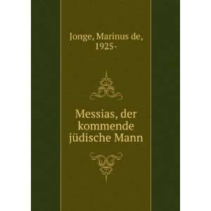   Messias, der kommende jÃ¼dische Mann Marinus de, 1925  Jonge Books