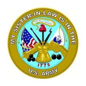  United States Army My Sister in Law is in the Army Seal 